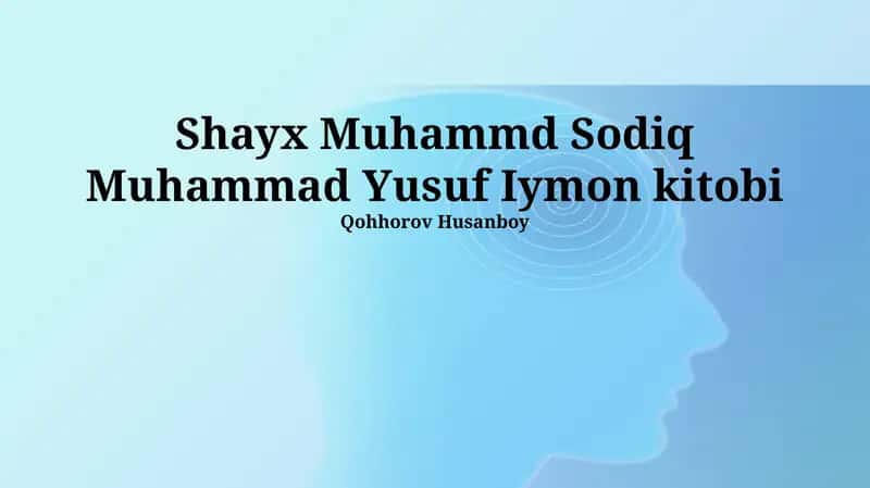 Shayx Muhammd Sodiq Muhammad Yusuf Iymon kitobi