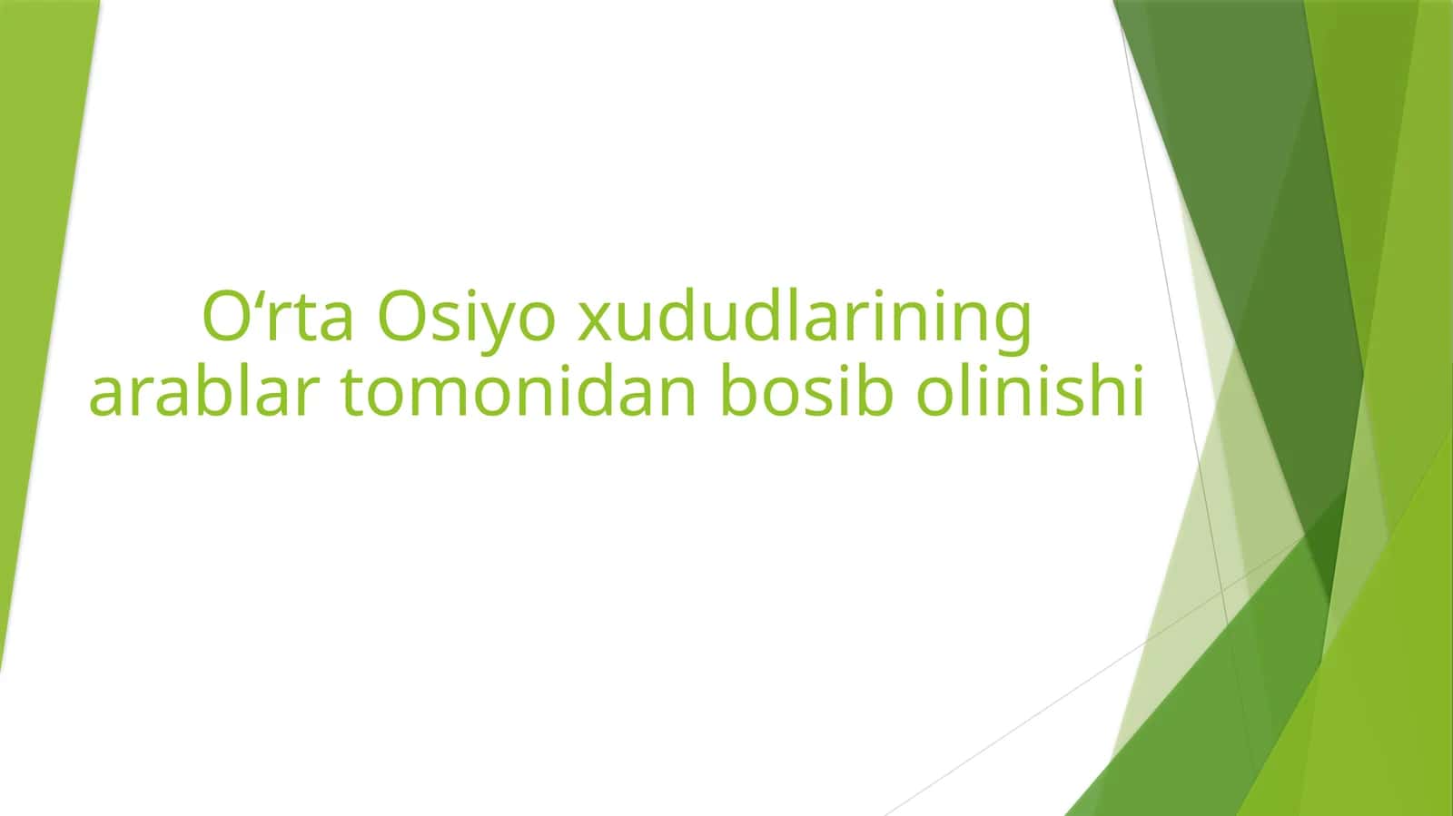 O‘rta Osiyo xududlarining arablar tomonidan bosib olinishi