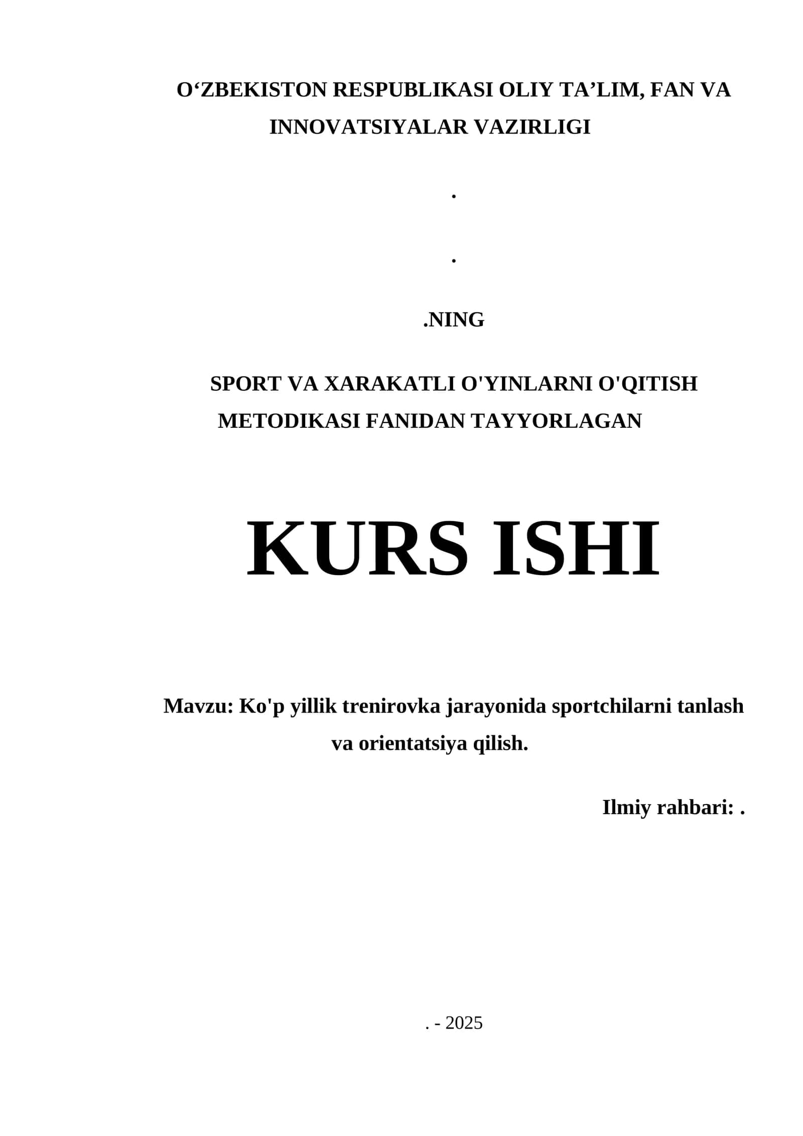 Sport va Xarakatli O'yinlarni O'qitish Metodikasi Fanidan Tayyorlagan Kurs Ishi