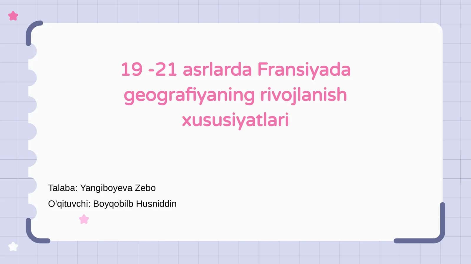 19 -21 asrlarda Fransiyada geografiyaning rivojlanish xususiyatlari