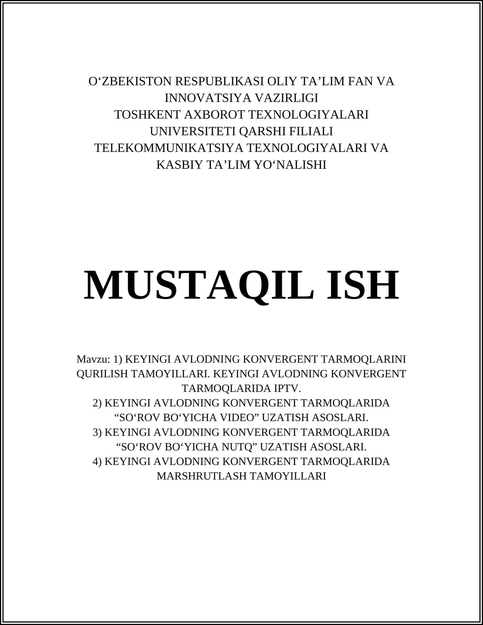 KEYINGI AVLODNING KONVERGENT TARMOQLARINI QURILISH TAMOYILLARI
