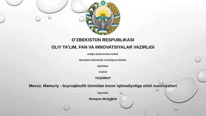 Mamuriy - buyruqbozlik tizimidan bozor iqtisodiyotiga otish xususiyatlari