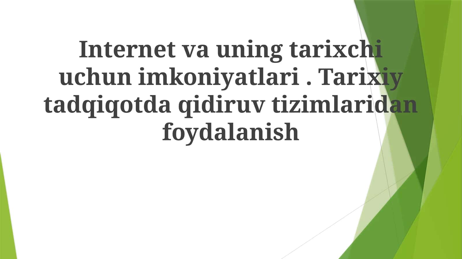 Internetning Tarixiy Tadqiqotlardagi Imkoniyatlari