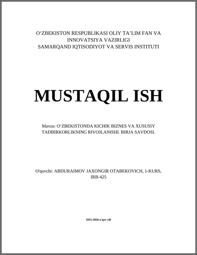 O‘ZBEKISTONDA KICHIK BIZNES VA XUSUSIY TADBIRKORLIKNING RIVOJLANISHI