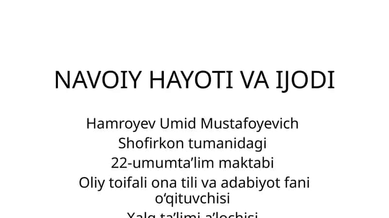 NAVOIY HAYOTI VA IJODI