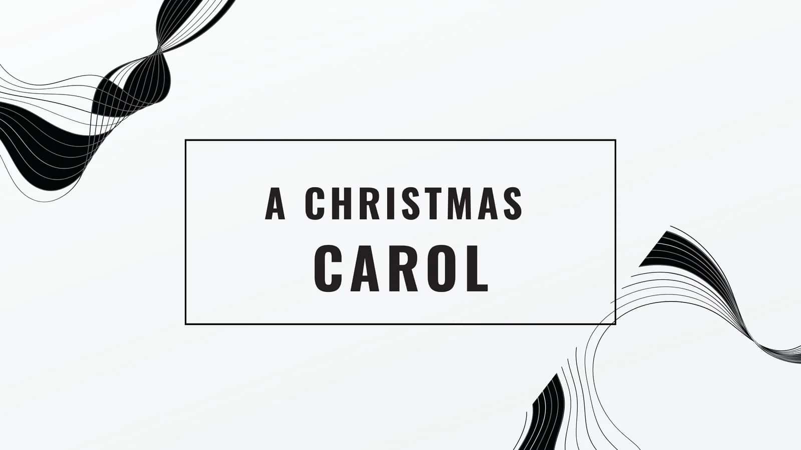 A Christmas Carol