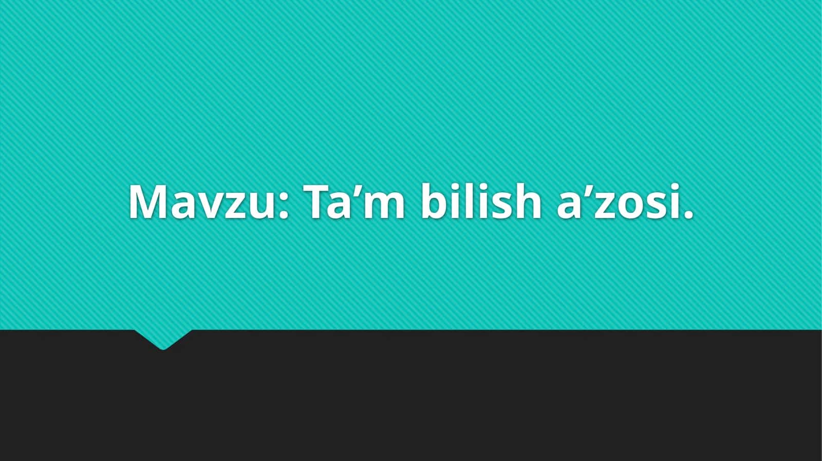 Ta’m bilish aʼzosi