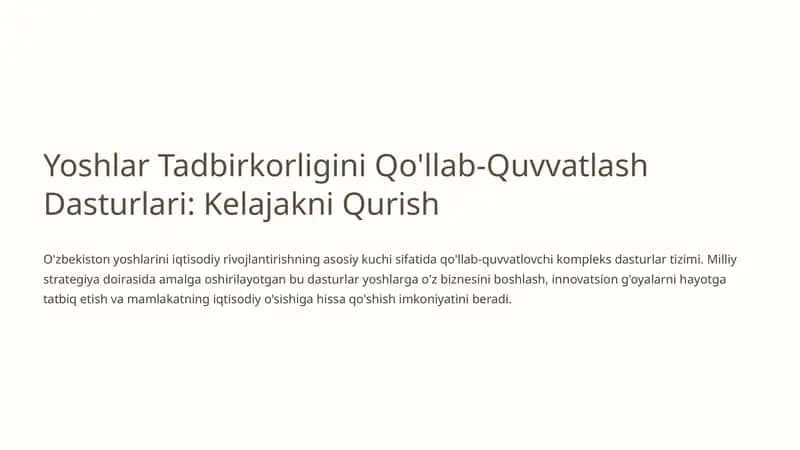 Yoshlar Tadbirkorligini Qo'llab-Quvvatlash Dasturlari: Kelajakni Qurish