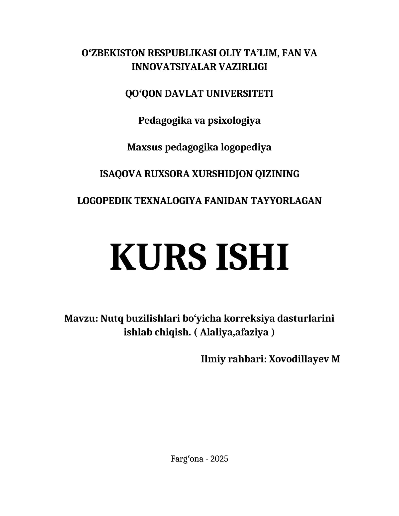 Nutq buzilishlari bo‘yicha korreksiya dasturlarini ishlab chiqish. ( Alaliya,afaziya )