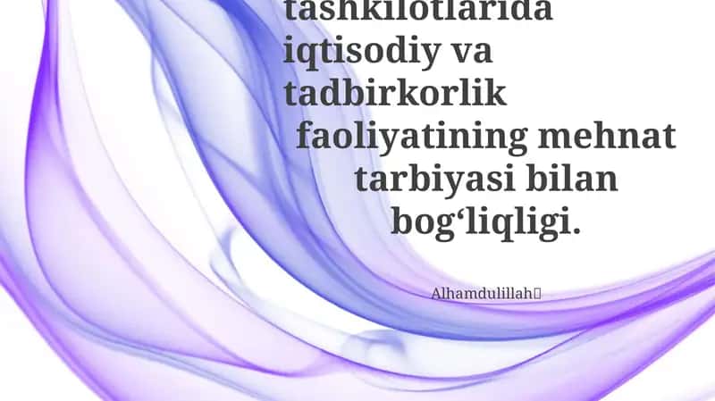 Maktabgacha ta’lim tashkilotlarida iqtisodiy va tadbirkorlik faoliyatining mehnat tarbiyasi bilan bog‘liqligi