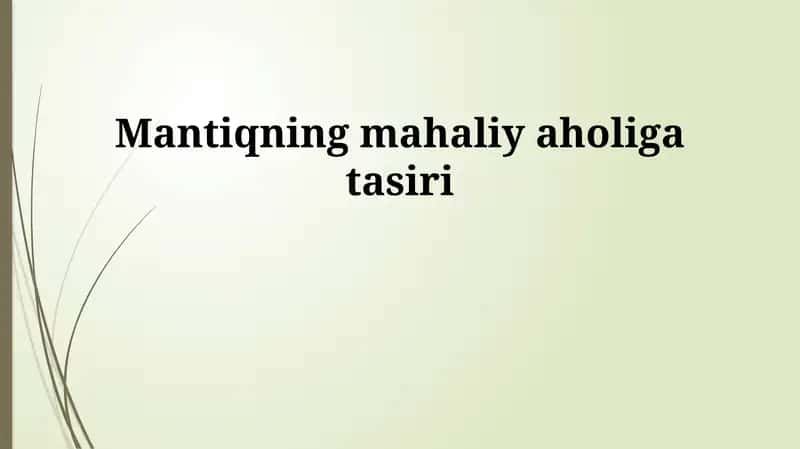 Mantiqning mahaliy aholiga tasiri