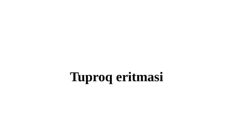 Tuproq eritmasi