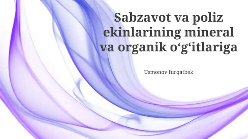 Mineral va organik o'g'itlariga