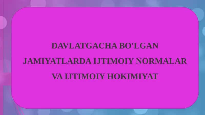 Ahloq-ijtimoiy normalar va ijtimoiy hokimiyat