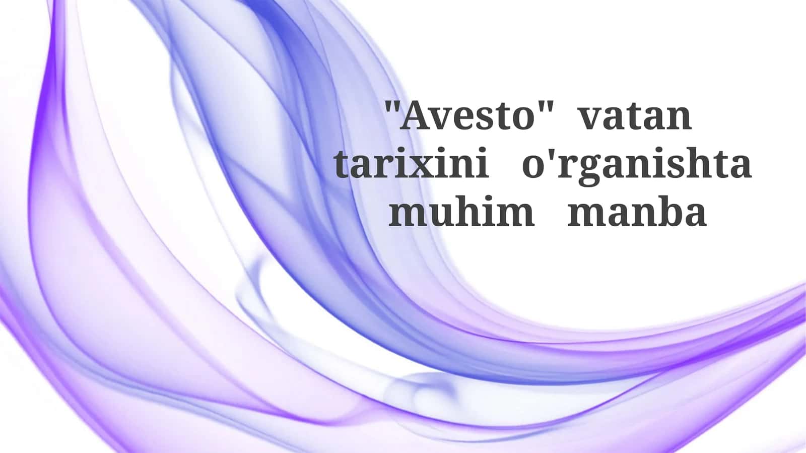 Avesto: O'tmishga Deraza