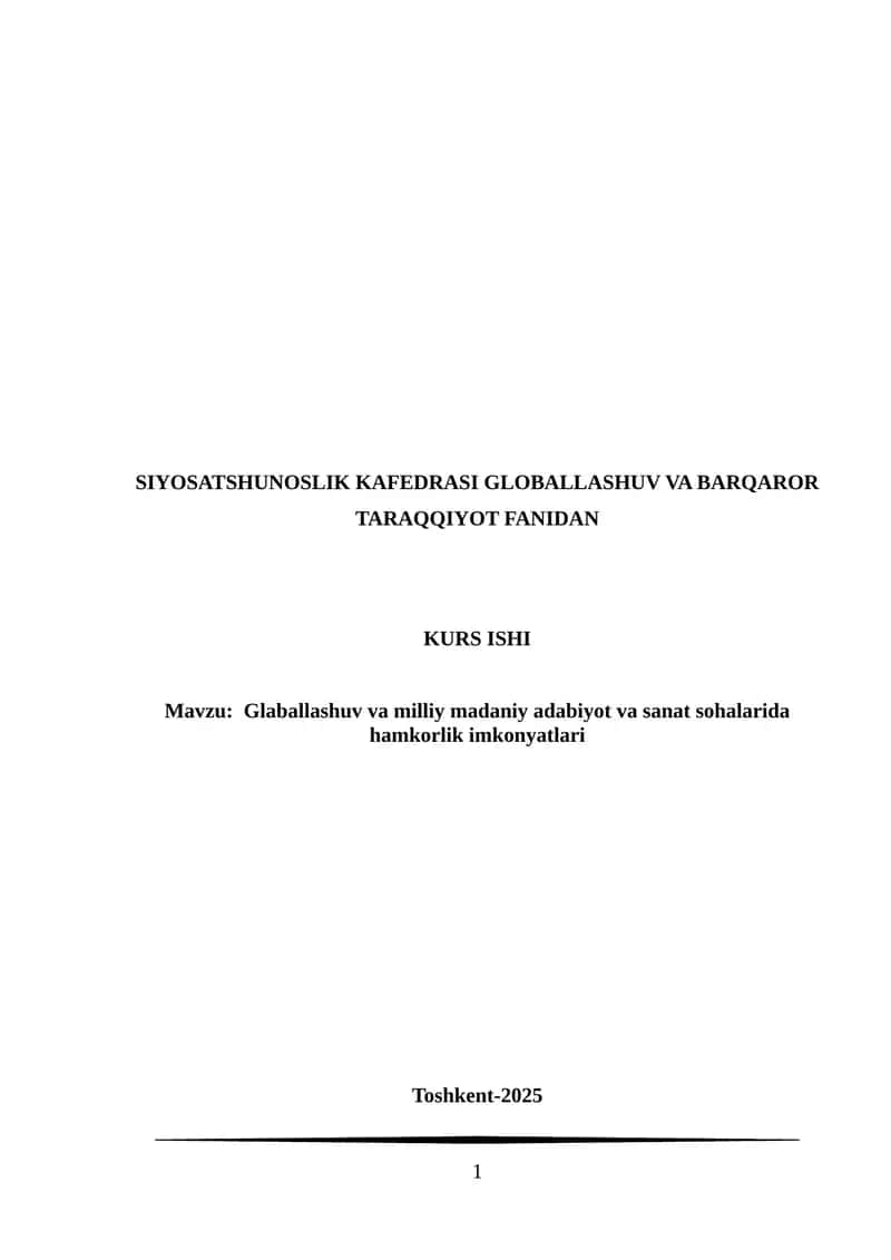Glaballashuv va milliy madaniy adabiyot va sanat sohalarida hamkorlik imkonyatlari