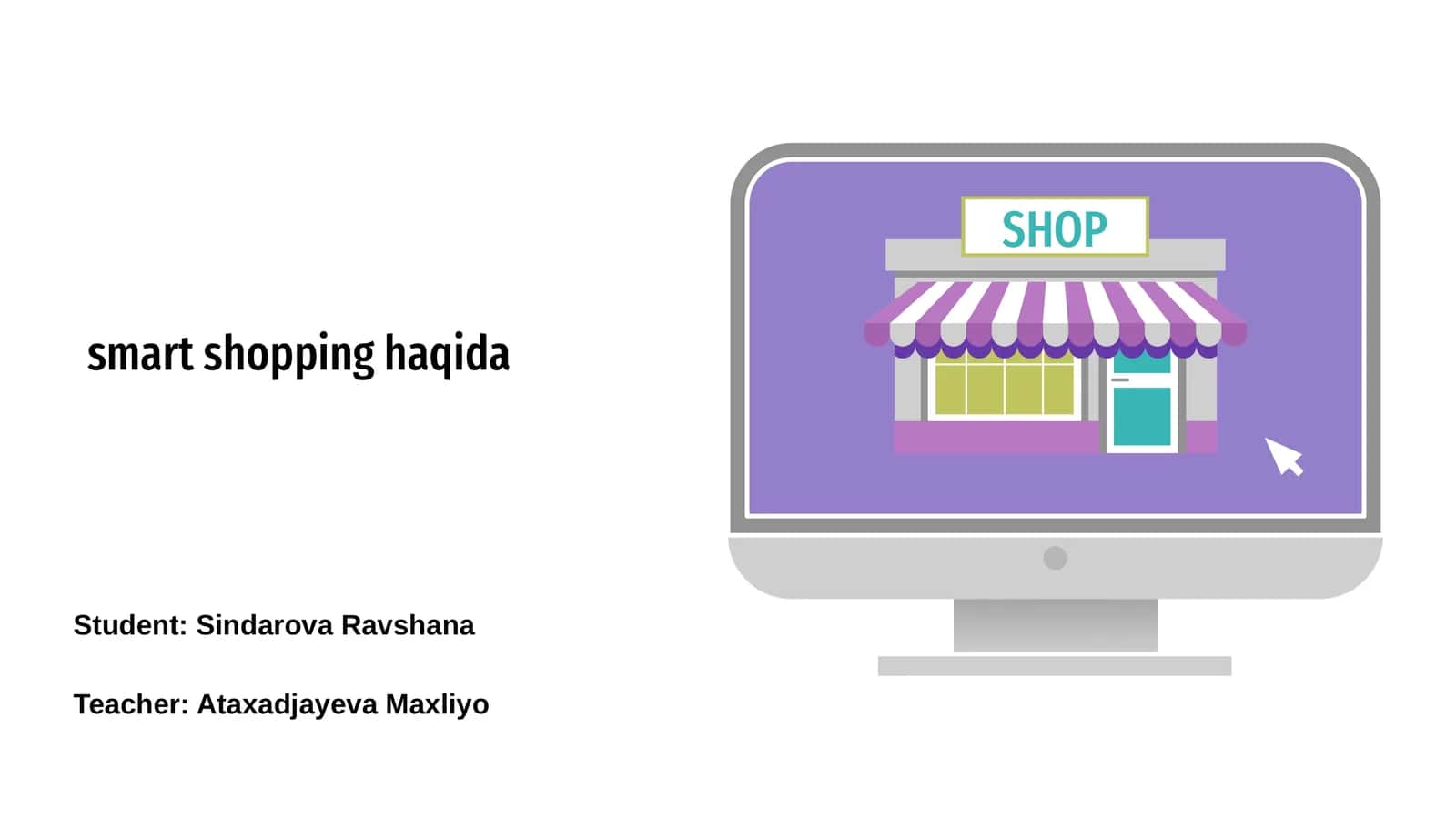 smart shopping haqida