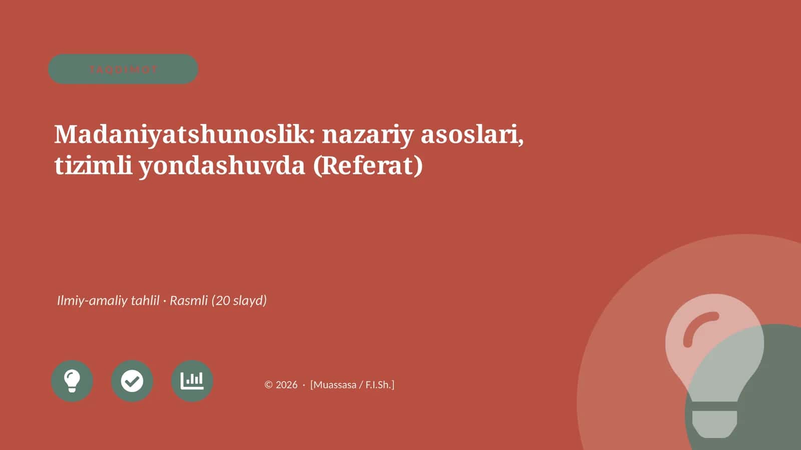 Madaniyatshunoslik: nazariy asoslari, tizimli yondashuvda (Referat)