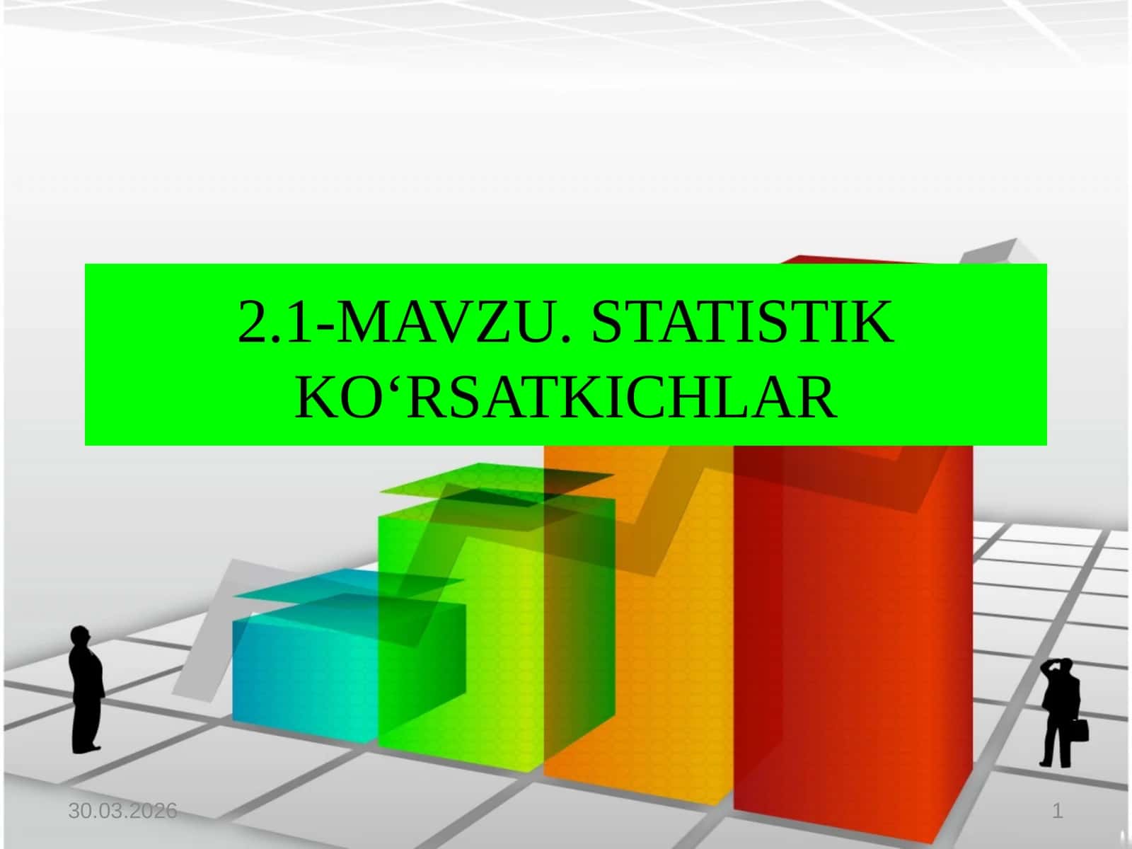 STATISTIK KO‘RSATKICHLAR
