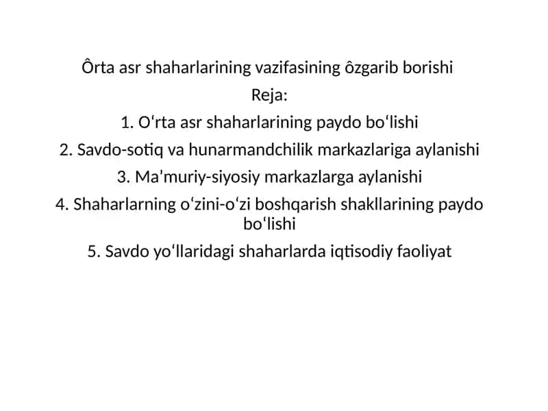 Ôrta asr shaharlarining vazifasiningôzgaribborishi