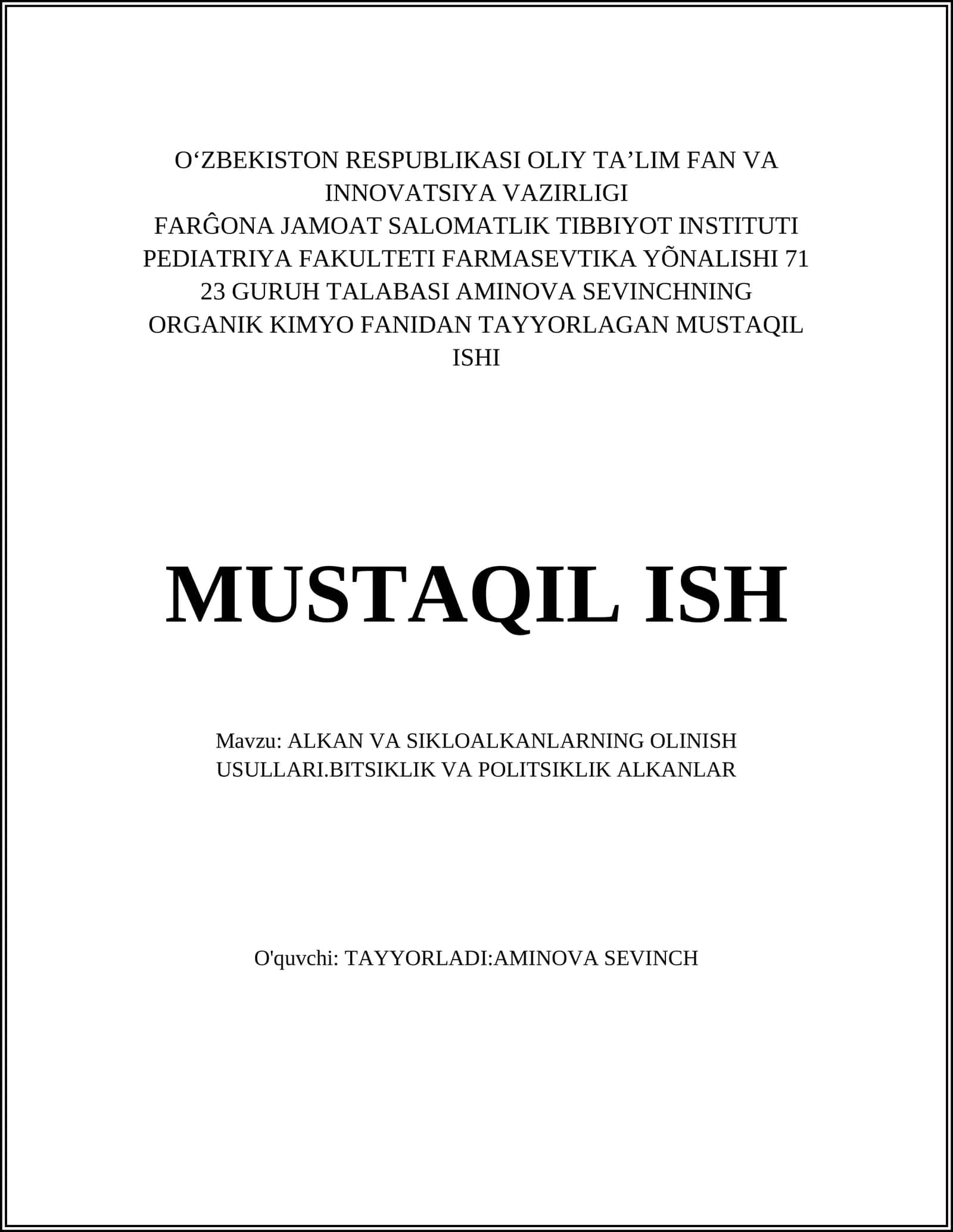 ALKAN VA SIKLOALKANLARNING OLINISH USULLARI.BITSIKLIK VA POLITSIKLIK ALKANLAR