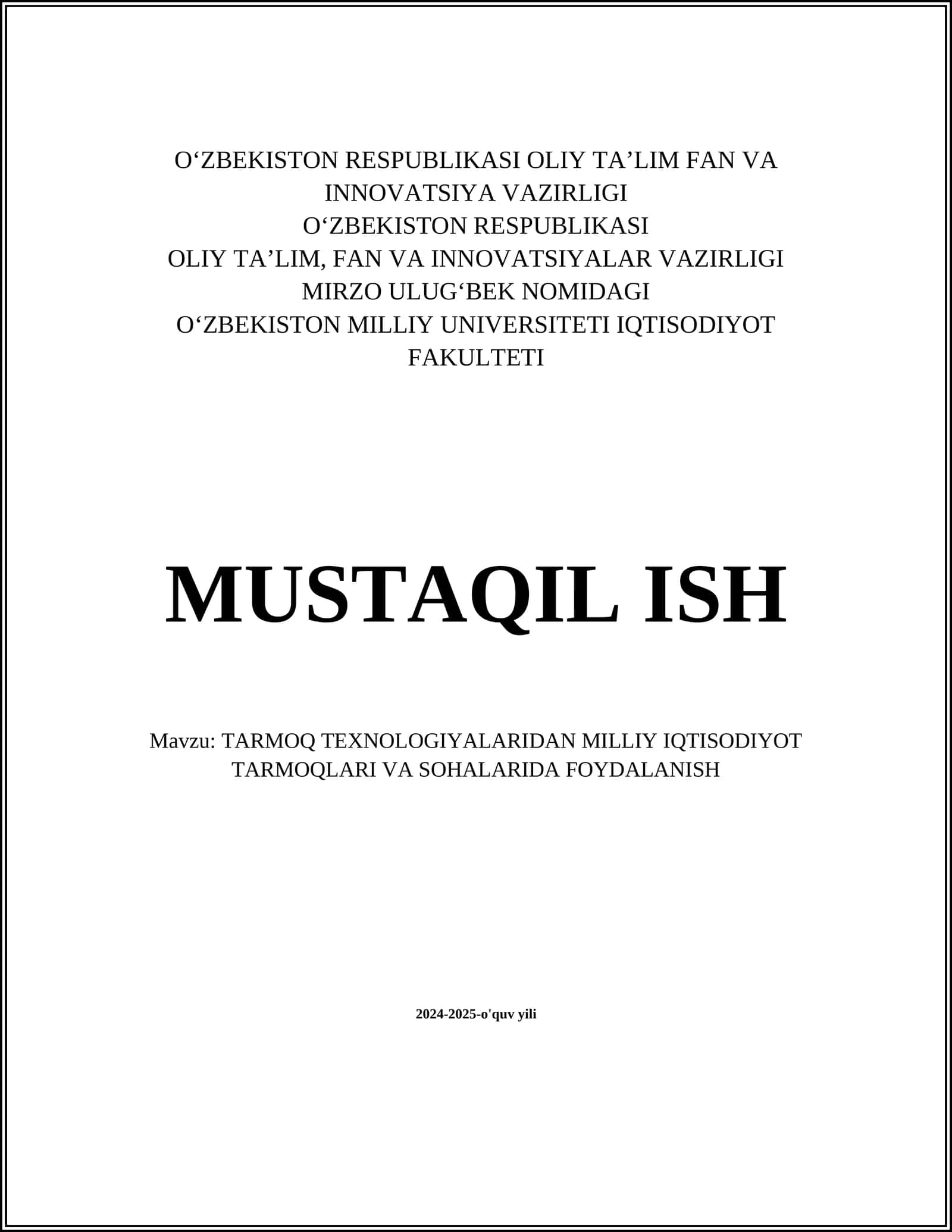 TARMOQ TEXNOLOGIYALARIDAN MILLIY IQTISODIYOT TARMOQLARI VA SOHALARIDA FOYDALANISH