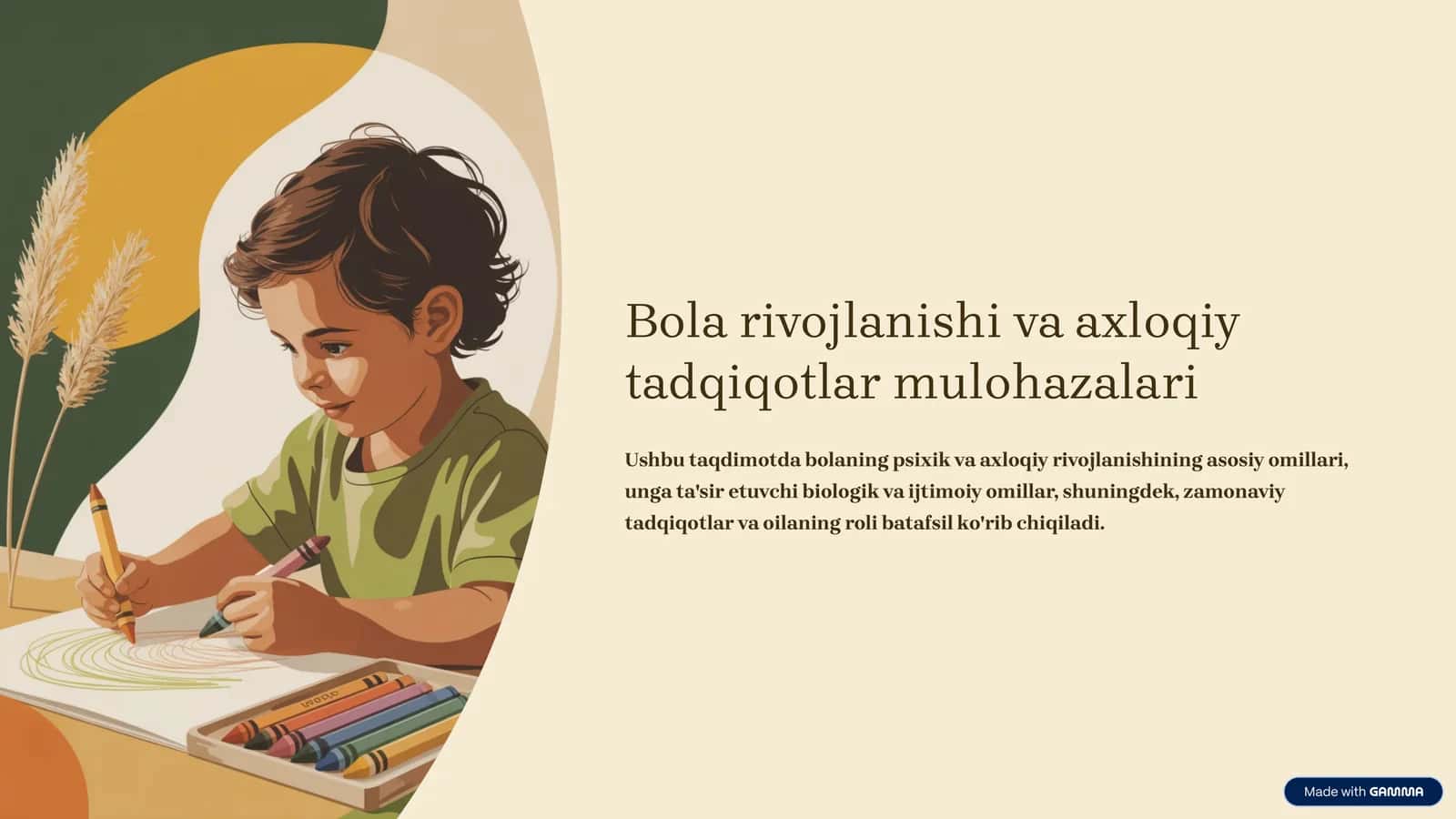 Bola rivojlanishi va axloqiy tadqiqotlar mulohazalari