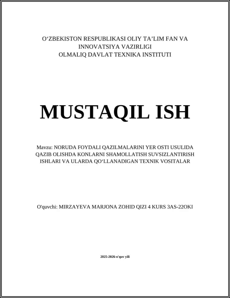 NORUDA FOYDALI QAZILMALARINI YER OSTI USULIDA QAZIB OLISHDA KONLARNI SHAMOLLATISH SUVSIZLANTIRISH ISHLARI VA ULARDA QOʻLLANADIGAN TEXNIK VOSITALAR