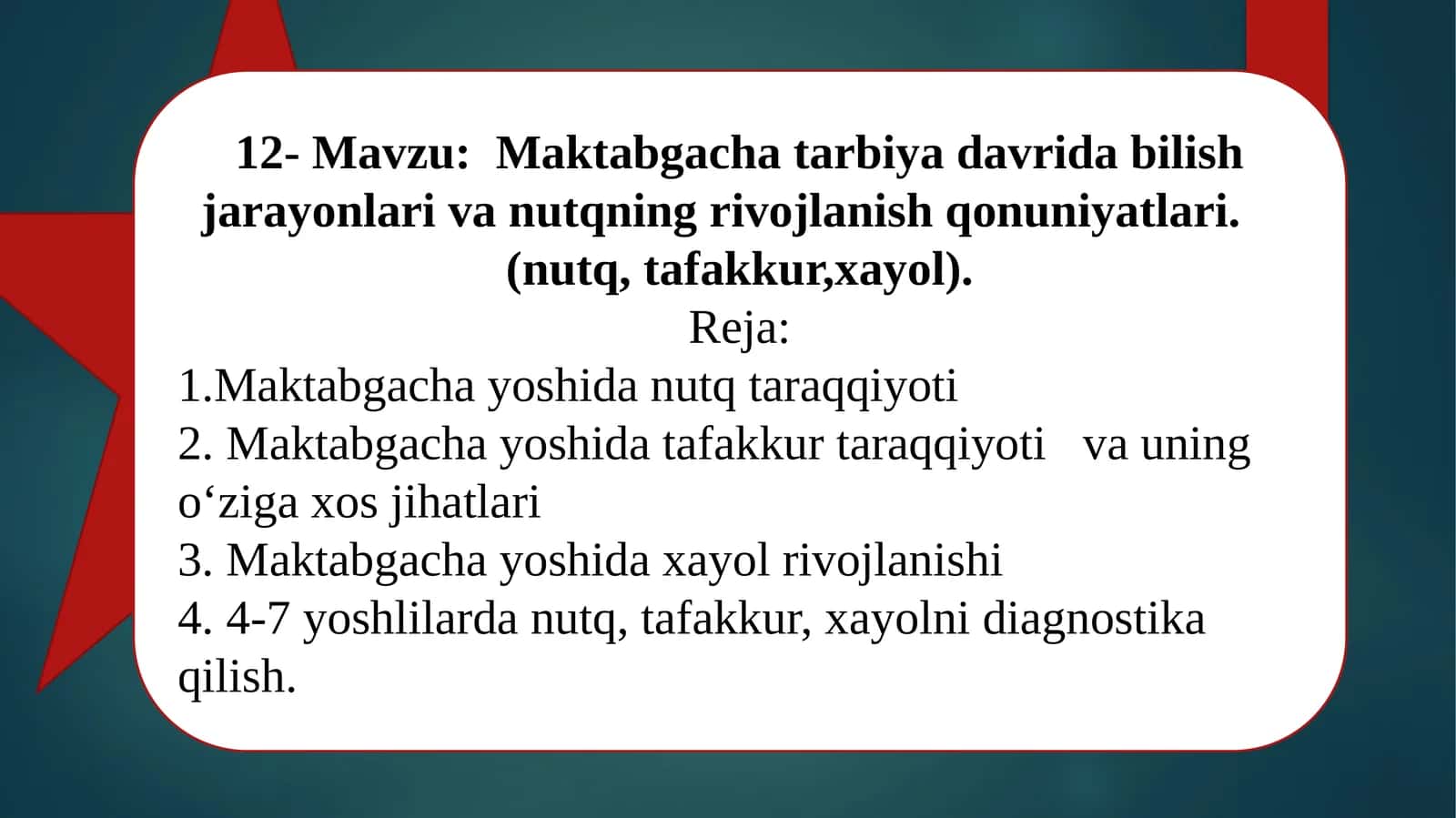 Maktabgacha tarbiya davrida bilish jarayonlari va nutqning rivojlanish qonuniyatlari
