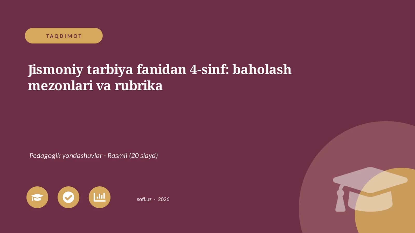 Jismoniy tarbiya fanidan 4-sinf: baholash mezonlari va rubrika