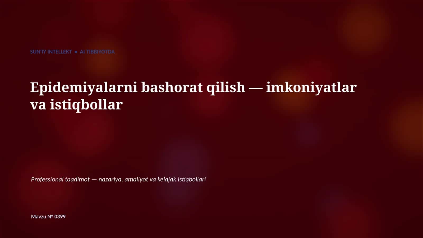 SUN'IY INTELLEKT • AI TIBBIYOTDA