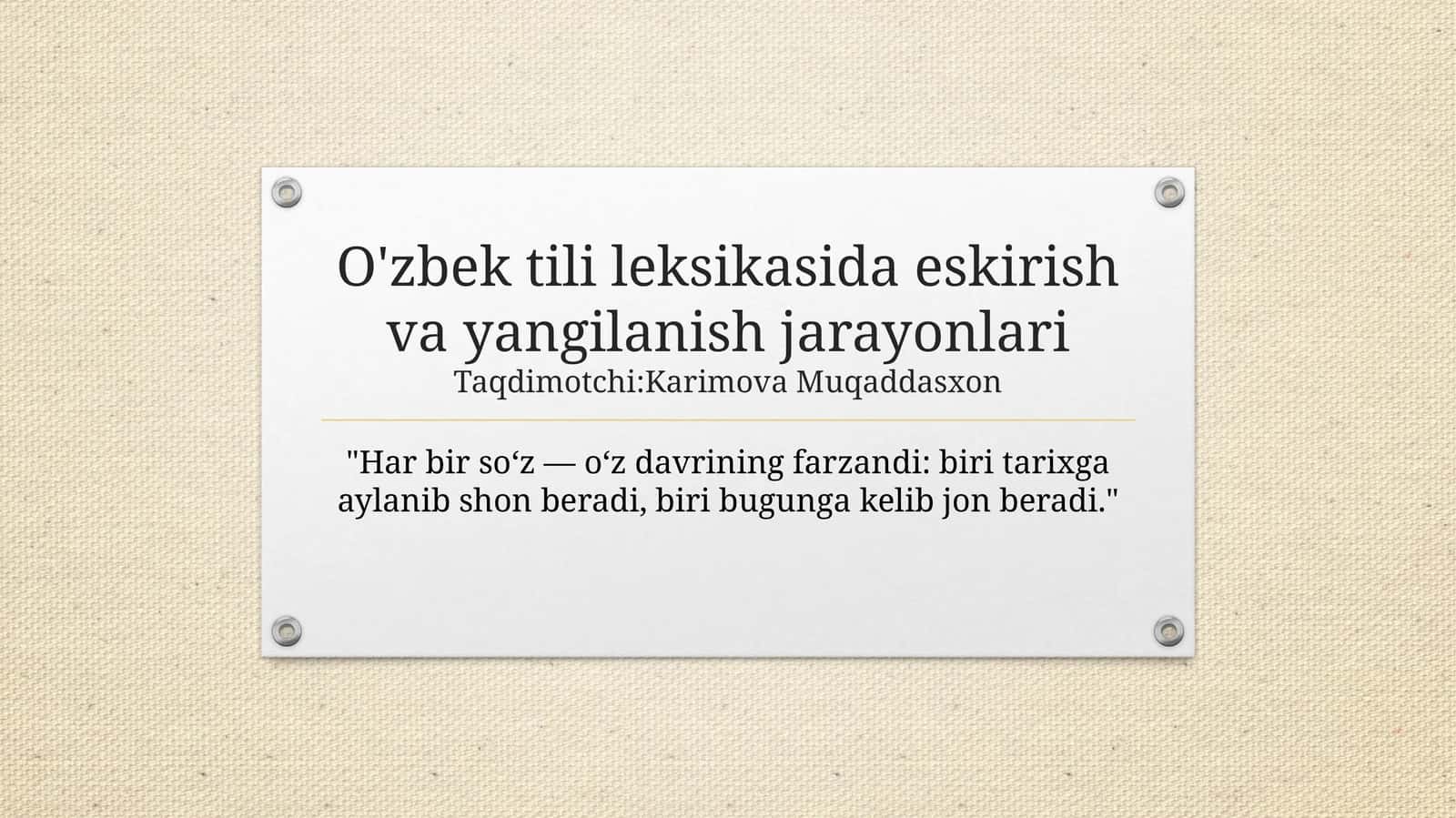 O'zbek tili leksikasida eskirish va yangilanish jarayonlari