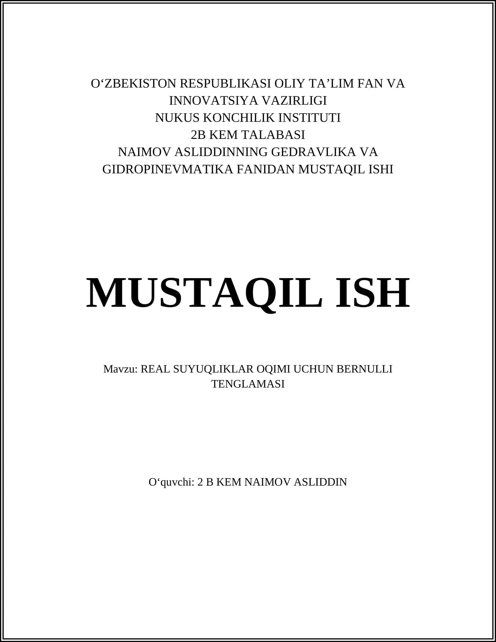 REAL SUYUQLIKLAR OQIMI UCHUN BERNULLI TENGLAMASI