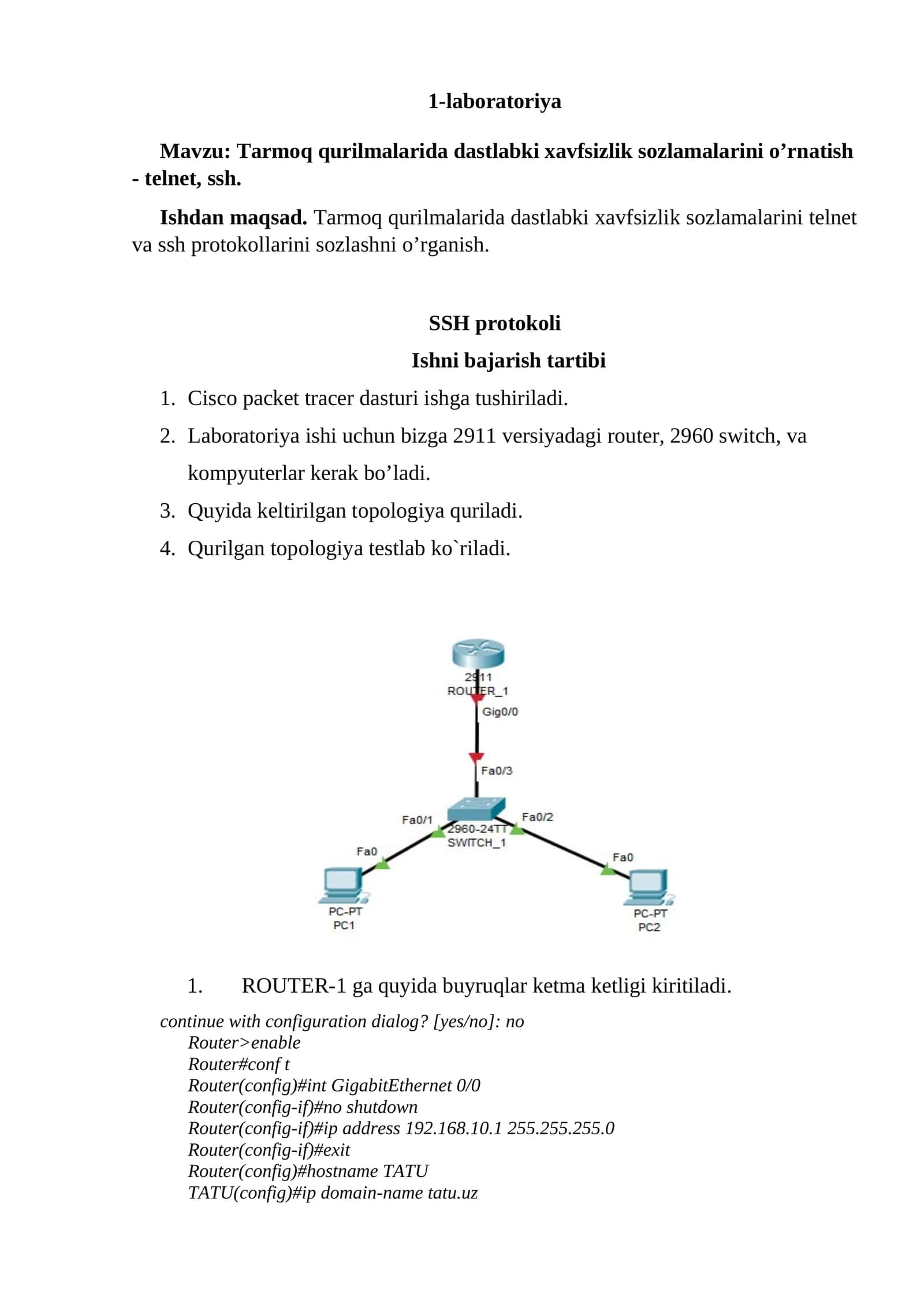 Tarmoq qurilmalarida dastlabki xavfsizlik sozlamalarini o’rnatish - telnet, ssh