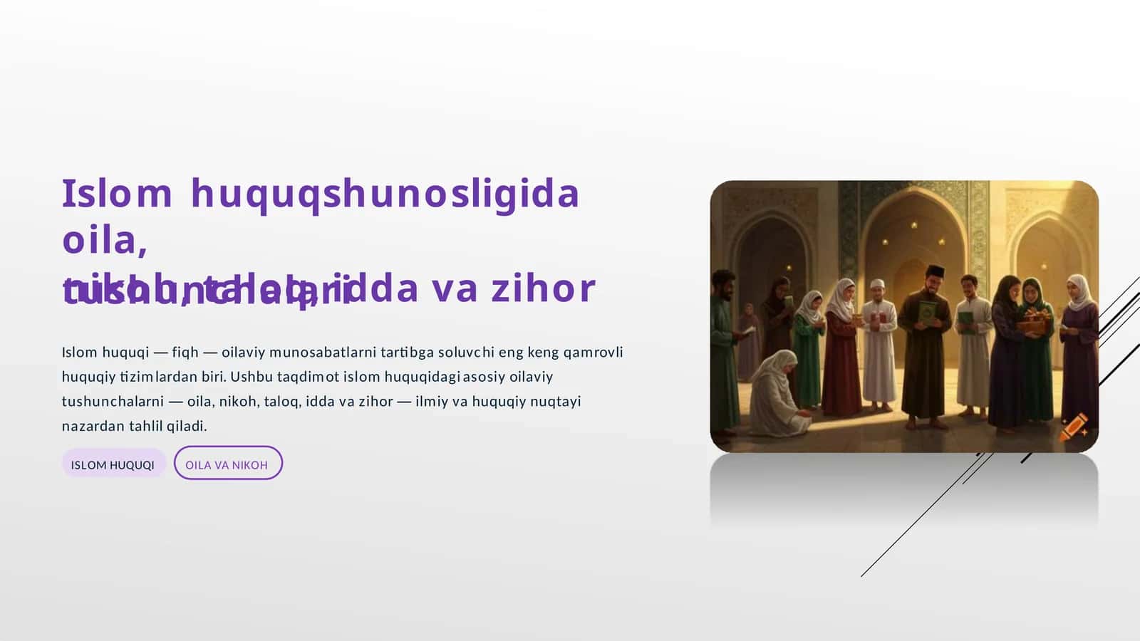 Islom huquqshunosligida oila, nikoh, taloq, tushunchalari