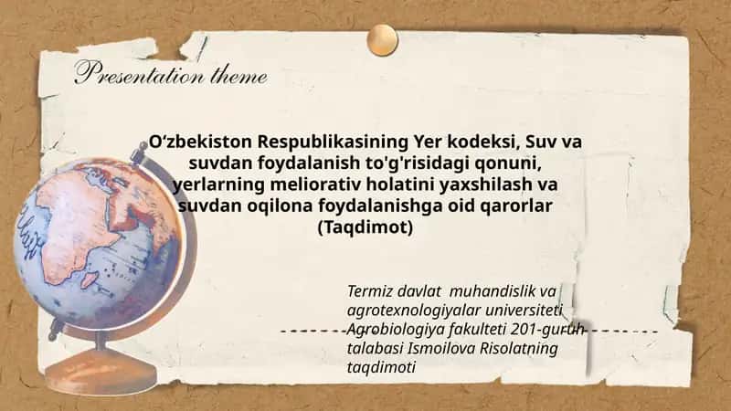 O‘zbekiston Respublikasining Yer kodeksi, Suv va suvdan foydalanish to'g'risidagi qonuni, yerlarning meliorativ holatini yaxshilash va suvdan oqilona foydalanishga oid qarorlar