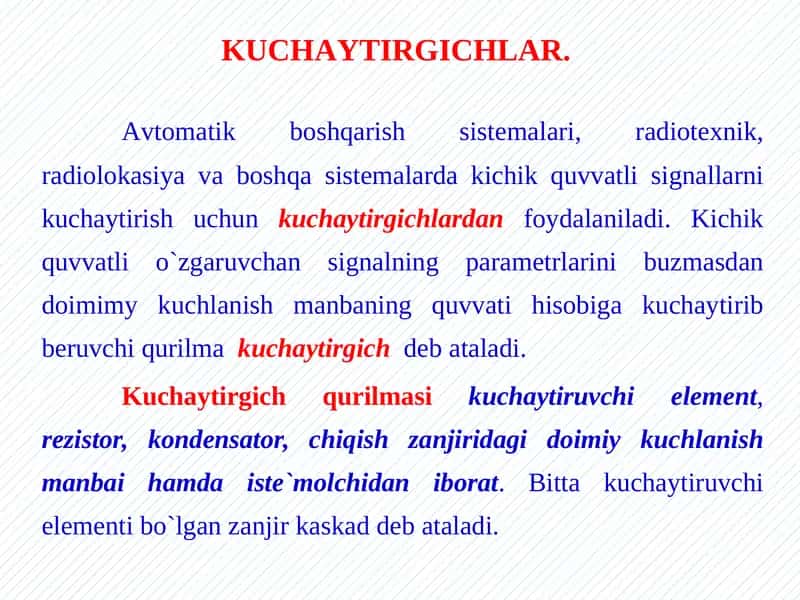 KUCHАYTIRGICHLАR