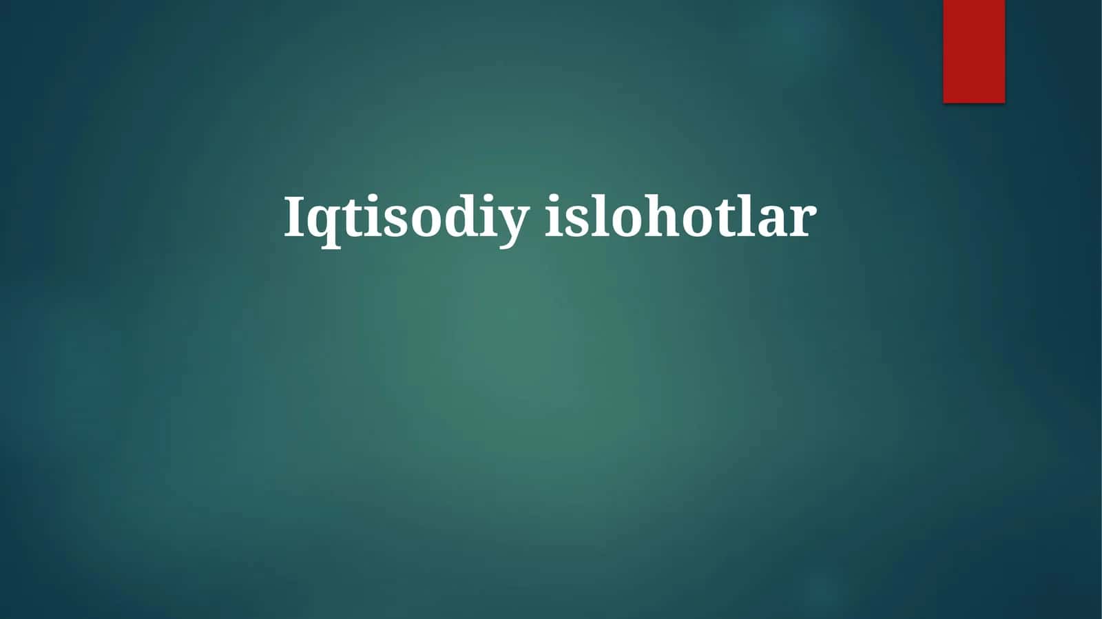 Iqtisodiy islohotlar