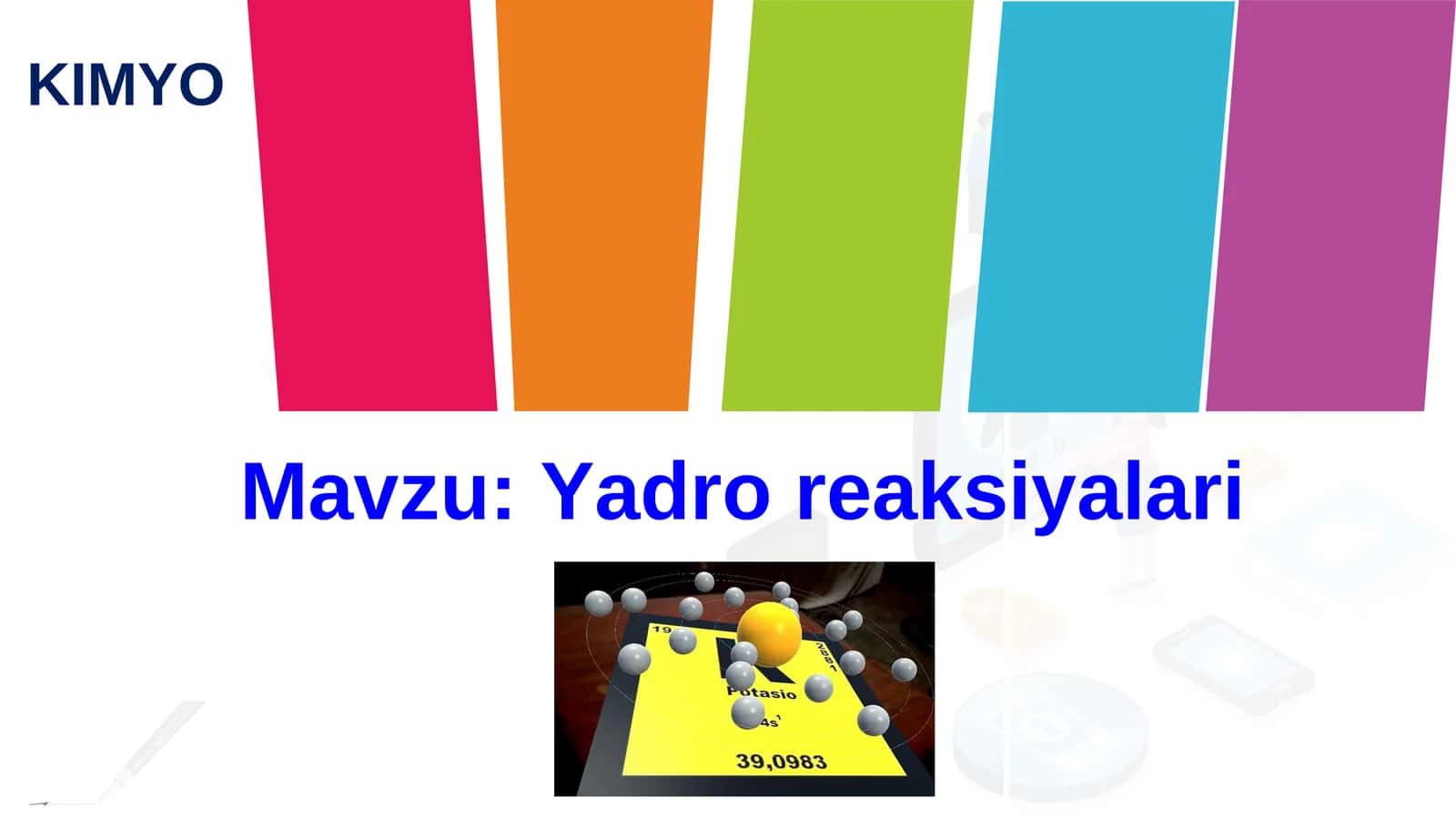Yadro reaksiyalari ochiq dars