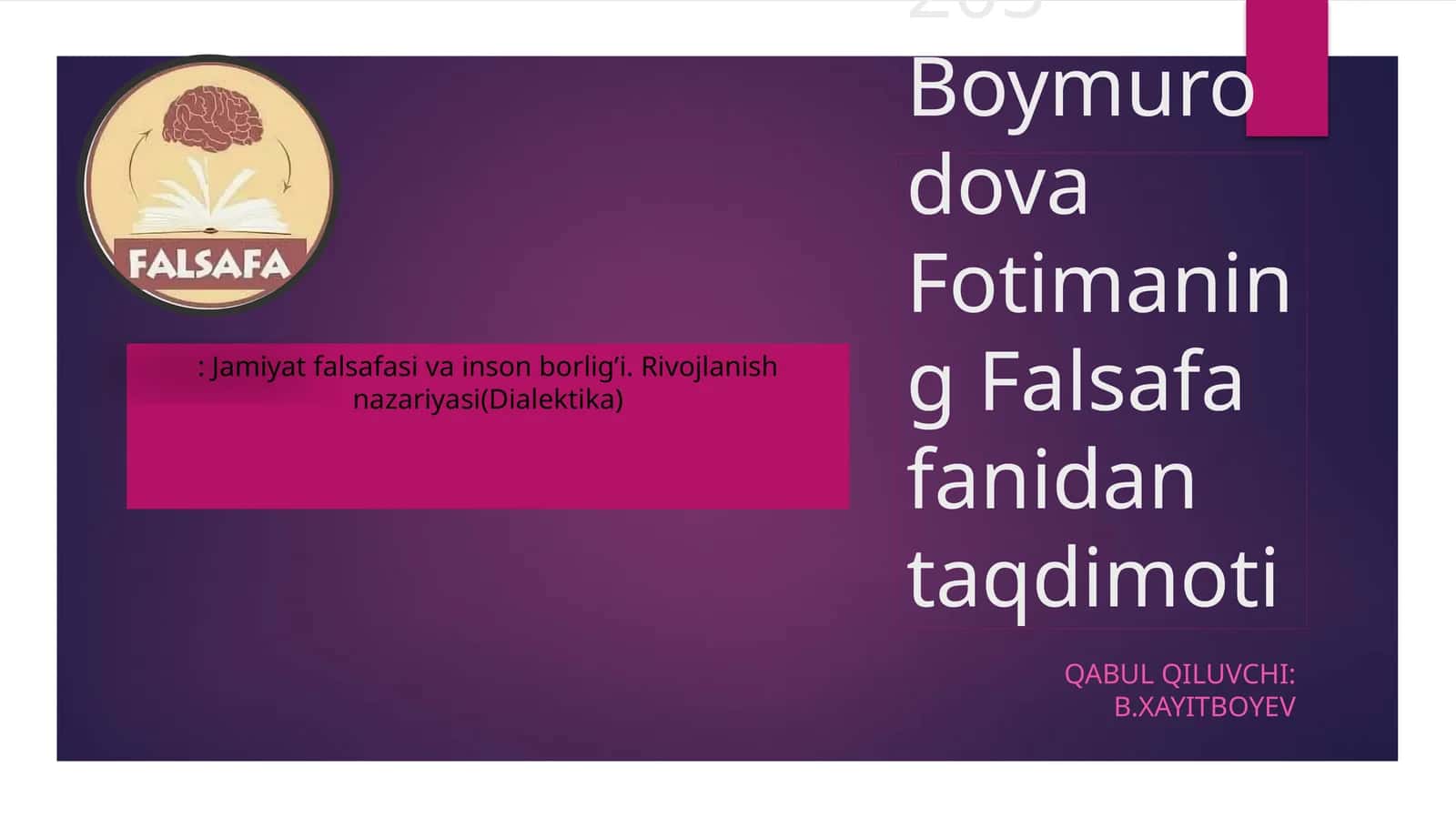 Boymurodova Fotimaning Falsafa fanidan taqdimoti