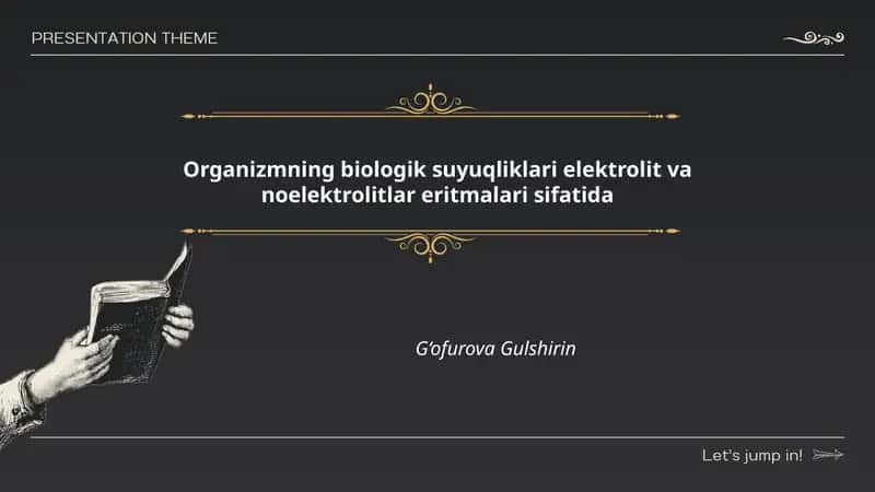 Organizmning biologik suyuqliklari elektrolit va noelektrolitlar eritmalari sifatida