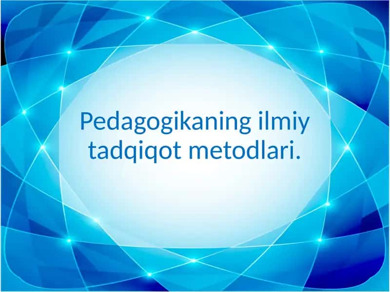 Pedagogikaning ilmiy tadqiqot metodlari. Ilmiy pedagogik izlanishlari jarayonining bosqichlari  Ilmiy pedagogik tadqiqot usullarining  ilmiy manbalarni o‘rganishdagi o‘rni Kasbiy pedagogikada qo‘llaniladigan ilmiy tadqiqot usullari va ularning mazmuni  Kasbiy pedagogikada qo‘llaniladigan ilmiy tadqiqot usullari va ularning mazmuni