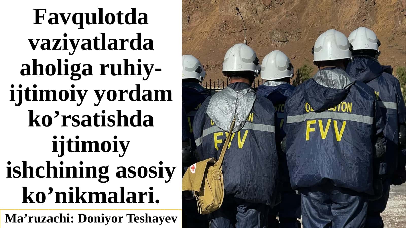 Favqulotdavaziyatlarda aholigaruhiy-ijtimoiy yordam ko’rsatishda ijtimoiy ishchining asosiy ko’nikmalari