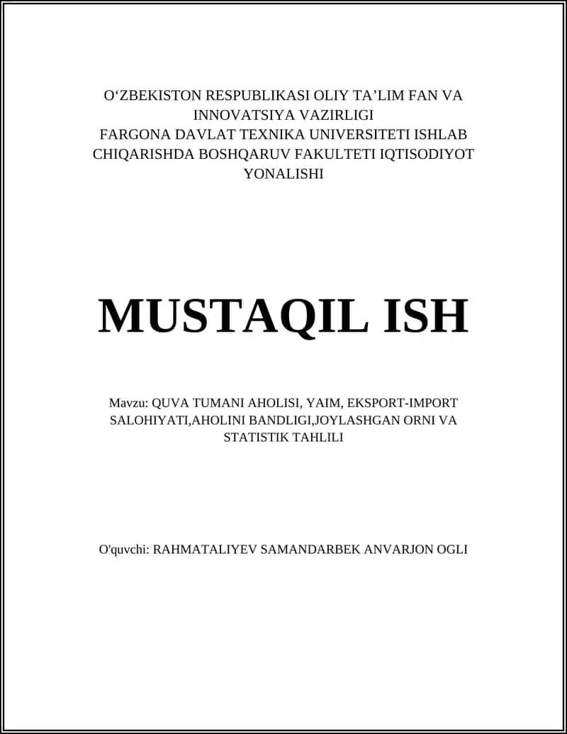 QUVA TUMANI AHOLISI, YAIM, EKSPORT-IMPORT SALOHIYATI,AHOLINI BANDLIGI,JOYLASHGAN ORNI VA STATISTIK TAHLILI