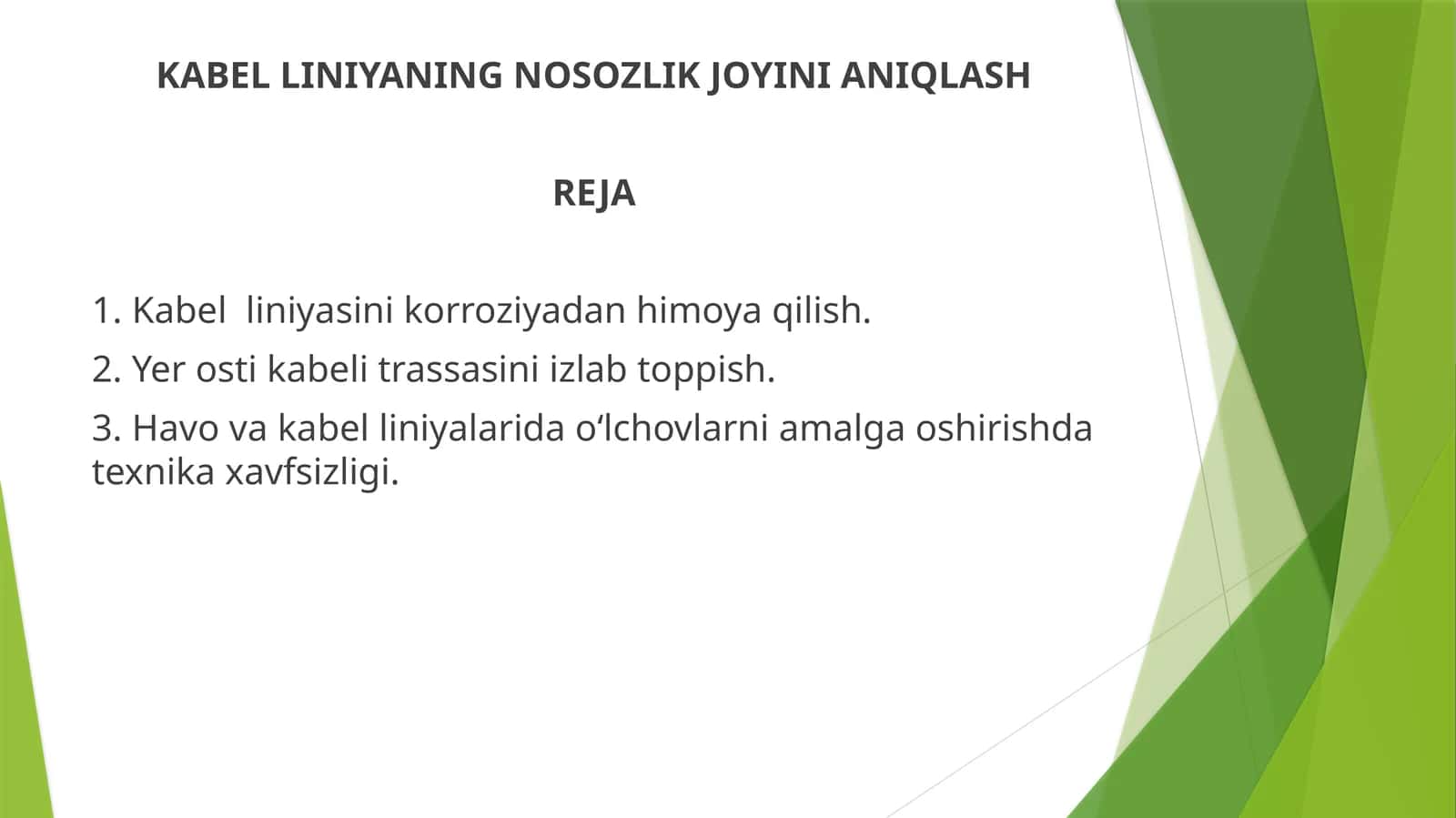 KABEL LINIYANING NOSOZLIK JOYINI ANIQLASH
