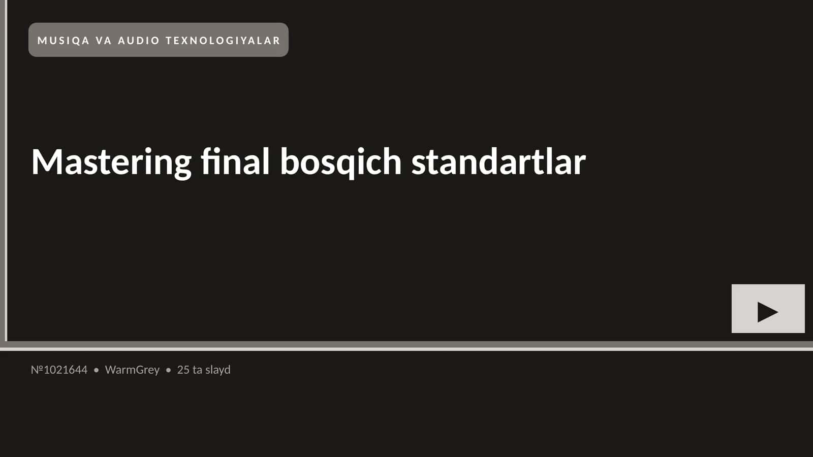 Mastering final bosqich standartlar