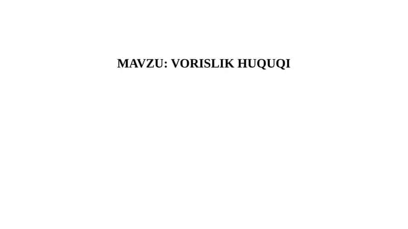 VORISLIK HUQUQI
