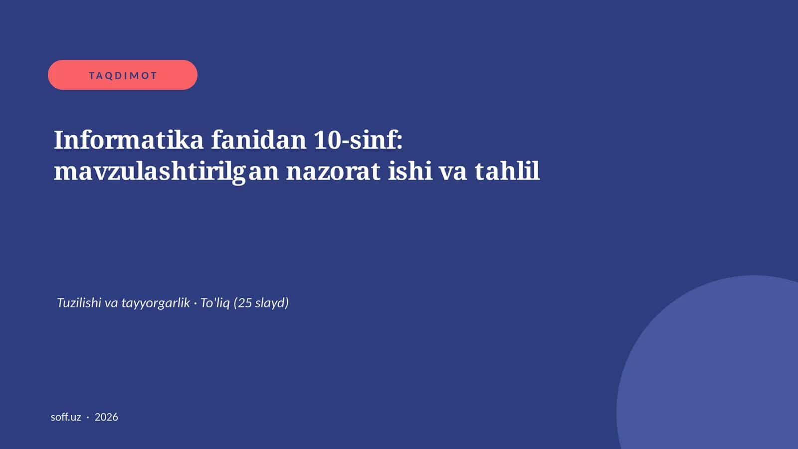 Informatika fanidan 10-sinf: mavzulashtirilgan nazorat ishi va tahlil