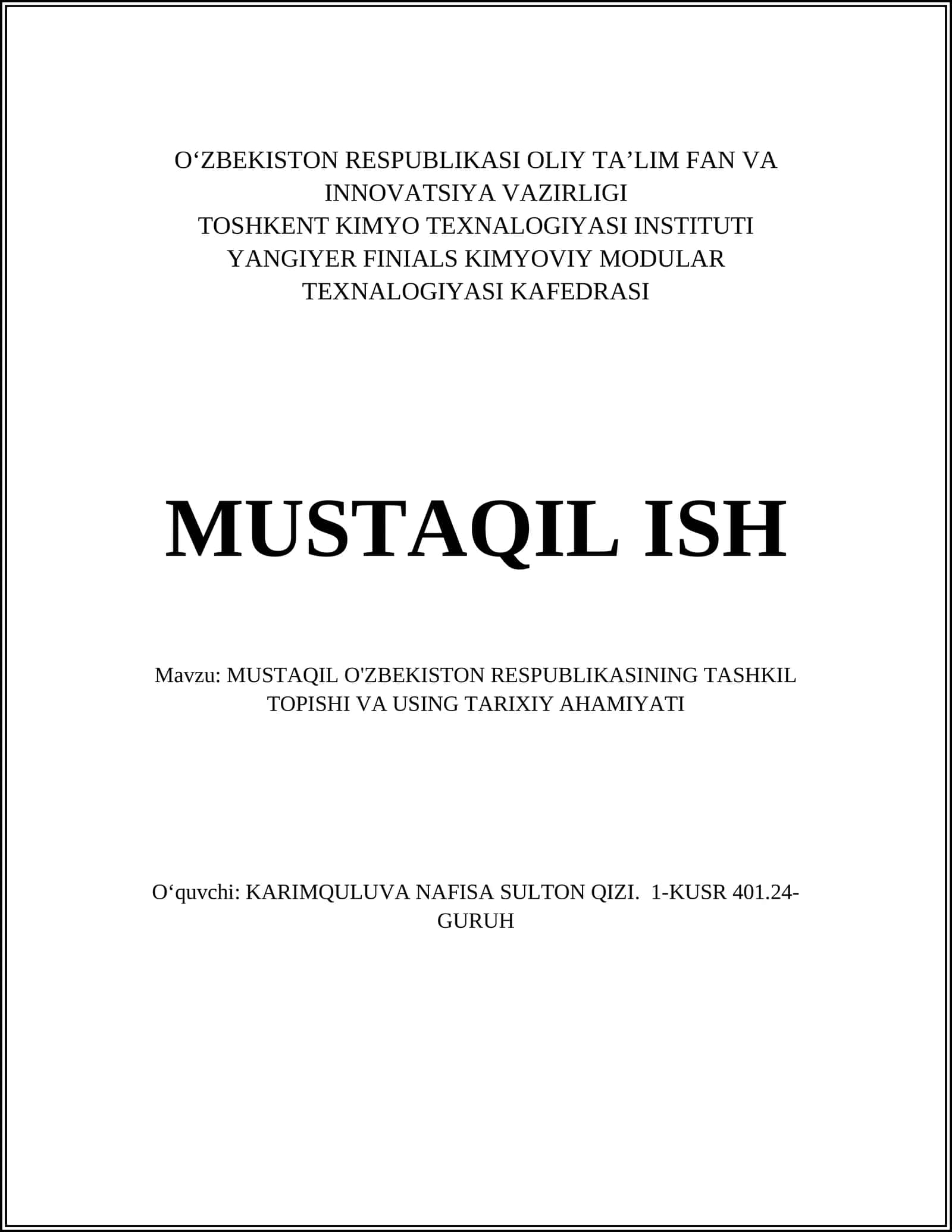 MUSTAQIL O'ZBEKISTON RESPUBLIKASINING TASHKIL TOPISHI VA USING TARIXIY AHAMIYATI