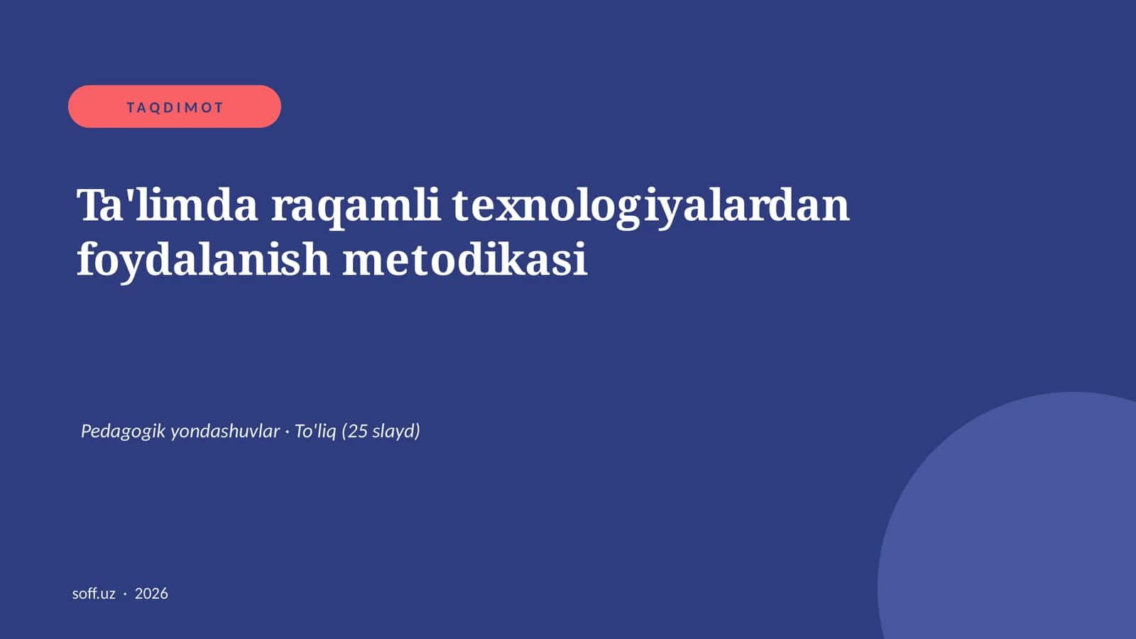 Ta'limda raqamli texnologiyalardan foydalanish metodikasi